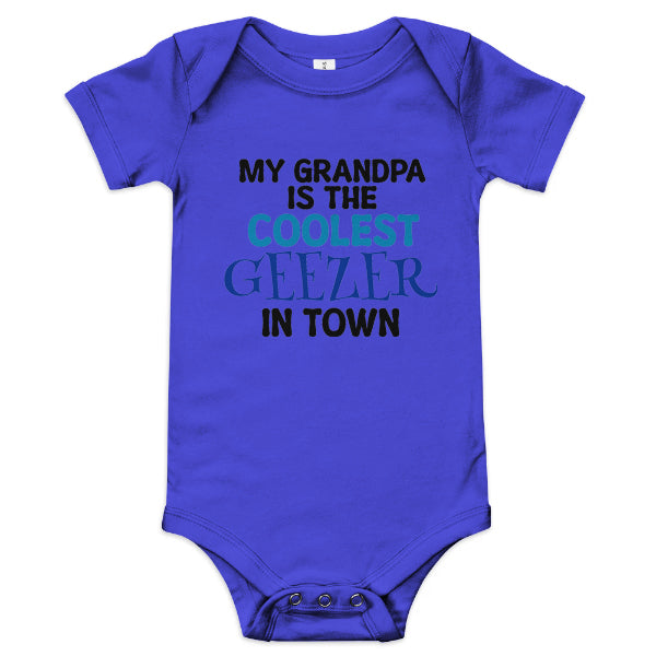 Baby Onesie - My Grandpa is the Coolest Geezer in Town